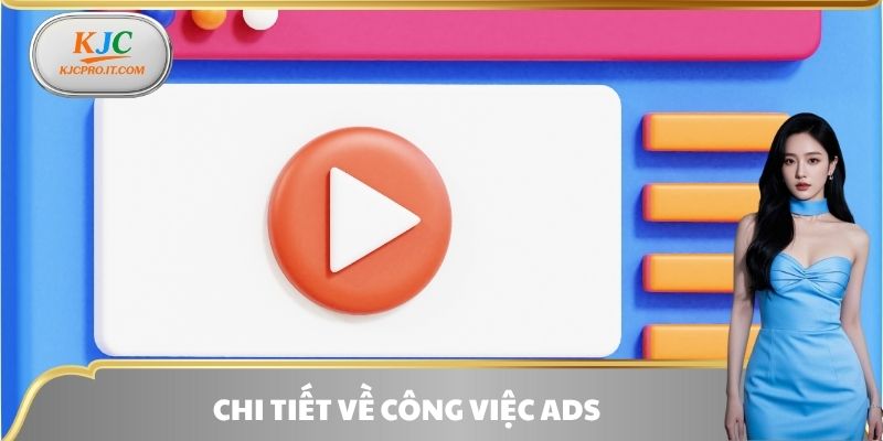Chi tiết về công việc Ads